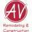 AV Remodeling & Construction